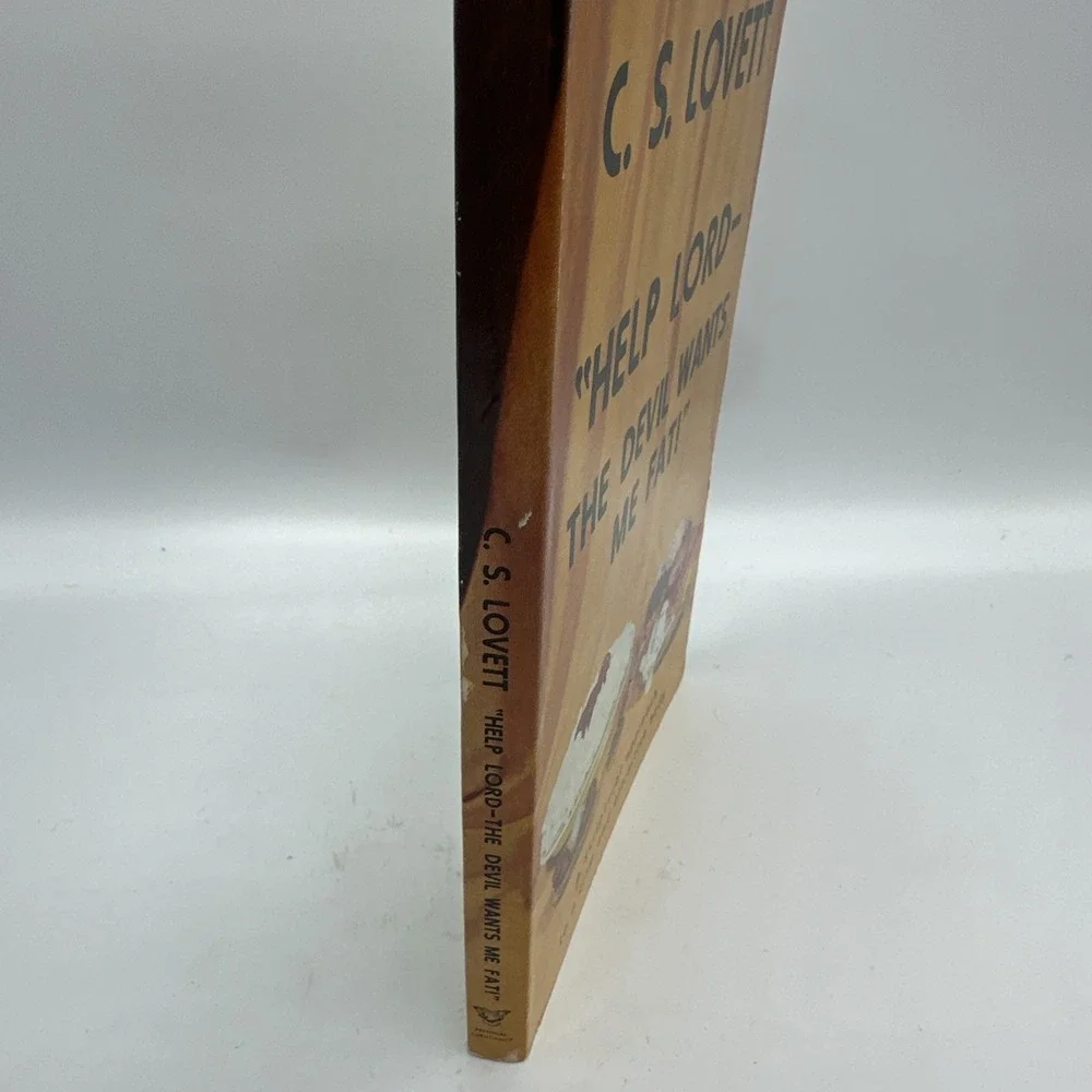 C.S Lovett Help Lord The Devil Wants Me Fat Book Softcover 1977